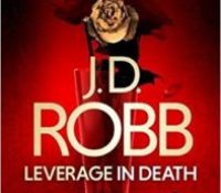 Book Review. Leverage in Death by J.D. Robb