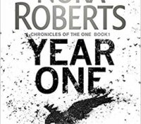 Book Review: Year One and Of Blood and Bone by Nora Roberts