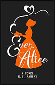 Book Review for Ever, Alice by H. J. Ramsey download - Book Review for Ever, Alice by H. J. Ramsey