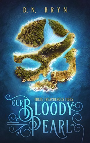 Sep7 - Book Review for Our Bloody Pearl by D. N. Bryn