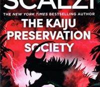 The Kaiju Preservation Society by John Scalzi