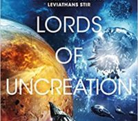 Lords of Uncreation by Adrian Tchaikovsky