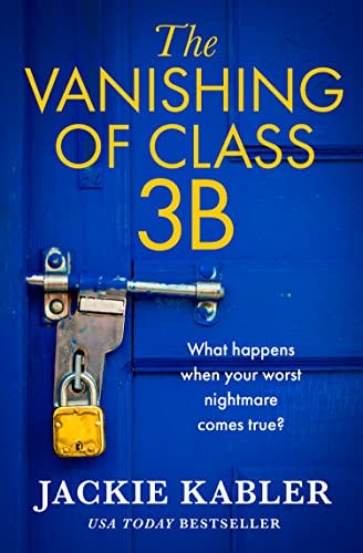 Mar8 - The Vanishing of Class 3B by Jackie Kabler